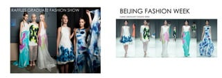 BEIJING FASHION WEEK
CHINA GRADUATE FASHION WEEK
RAFFLES GRADUATE FASHION SHOW
 