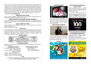 VIII Grande Encontro Metodista de
Jovens e Juvenis
Além de plenárias vive, o Grande
Encontro terá ministrações de louvor e
palavra, oficinas e muitos momen-tos
de comunhão. Visite
5re.juventudemetodista.org.br/ge/sobre.php
tenha todas as informações e faça sua
inscrição. Preletores: Bispo Adonias
Pereira do Lago, Edson Teixeira,
Anderson Bomfim e pr Djalma Lima.
23º Encontro Nacional de Pessoas
que Trabalham com Crianças
Local: Faculdade de Teologia - Rua do
Sacramento, 230 – Rudge Ramos –
São Bernardo do Campo-SP
www.metodista.org.br/23-encontro-
nacional-de-pessoas-que-trabalham-
com-criancas
modar, mas, com ousadia e intrepidez, devemos continuar a maravilhosa obra
que se iniciou há muitos anos em nosso país, sempre expressando o amor e o
cuidado com o ser humano e avançando na pregação do Evangelho da salvação
a todos/as para a expansão do Reino de Deus. Que sejamos a igreja de Cristo
que deve ser luz neste mundo de trevas para que o mundo creia e possamos
declarar com fé e viver esta Palavra “que ao Nome de Jesus se dobre todo
joelho, dos que estão nos céus, na terra e debaixo da terra, e toda a língua
confesse que Jesus Cristo é o Senhor, para a glória de Deus Pai.” Fp.2.10-11
Deus abençoe, Pr. Rinaldo Ito
Celebração da Ceia do Senhor
Hoje, no culto vespertino, celebraremos a Ceia do Senhor. Esteja orando e se
preparando para este momento de comunhão.
Culto de Aniversário da Congregação Metodista nos Marques
Dia 19/09, sábado, às 20h, você e sua família são nossos convidados especiais
para o culto de aniversário da Congregação Metodista nos Marques. Venha se
alegra conosco!
Agenda do Ministério Infantil
13/09: Reunião do Ministério Infantil com a superintendência da Escola
Dominical após o culto.
26/09: Tarde Feliz, às 15h00.
Concílio Local
Foi realizado durante a Escola Dominical do domingo passado, o Concílio Local
para a indicação de 3 nomes que serão levados ao Concílio Regional. A prévia
resultou nos seguintes nomes: 1. Tarcísio dos Santos – 51 votos / 2. Levi Pereira
Fernandes – 38 votos / 3. Júlio Guevara – 17 votos / 4. Nicanor Lopes – 14
votos. Outros pastores tiveram votações menores.
Escala do cultinho
Oração pelos enfermos
Oremos por irmãos que se encontram enfermos: Maria Augusta, Janete, Ruth,
Nair e Rosangela.
Programaçãodasemana Aniversariantesdasemana
Domingo: 9h00 - Escola Dominical 08/09 - Natália
19h00 - Culto Vespertino 10/09 - Wesley Lima
2ª feira: 19:30h - Culto na Congre- 11/09 - Guilherme Baldine
gação dos Marques
4ª feira: 19h30 - Discipulado
5ª feira: 19h30 - Reunião de oração
Sábado: 19h30 - Culto da Juventude
Frase
“A graça focaliza quem Deus é e o que Ele fez, tirando o foco da nossa
pessoa.” Charles Swindoll (pastor americano, 1934-)
Julia Mariah chegou!
Que alegria! No dia 04/9/2015, nas-
ceu a Julia Mariah, com 3.810 gr. e
50,5 cm, filha de nossos irmãos
Julietti e Wanderson. Deus abençoe
esta linda família!
Culto vespertino - 30/08/15
Trouxe a Palavra no culto vespertino
de domingo passado, o Pr. Luiz
B a r b o s a , p a s t o r d a Pa s t o ra l
Universitária da UNIMEP.
Versículo
DIA Turma 1 Turma 2
06/09 Nani (profª) e Natália (aux) Valéria
13/09 Li (profª) e Talita Ribeiro (aux) Aline
20/09 Cláudia Tanaami (profª) e Selma (aux) Ana Paula
27/09 Eliane (profª) e Gabi (aux) Roseli
 