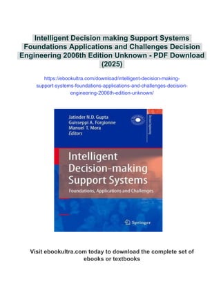 Intelligent Decision making Support Systems Foundations Applications ...