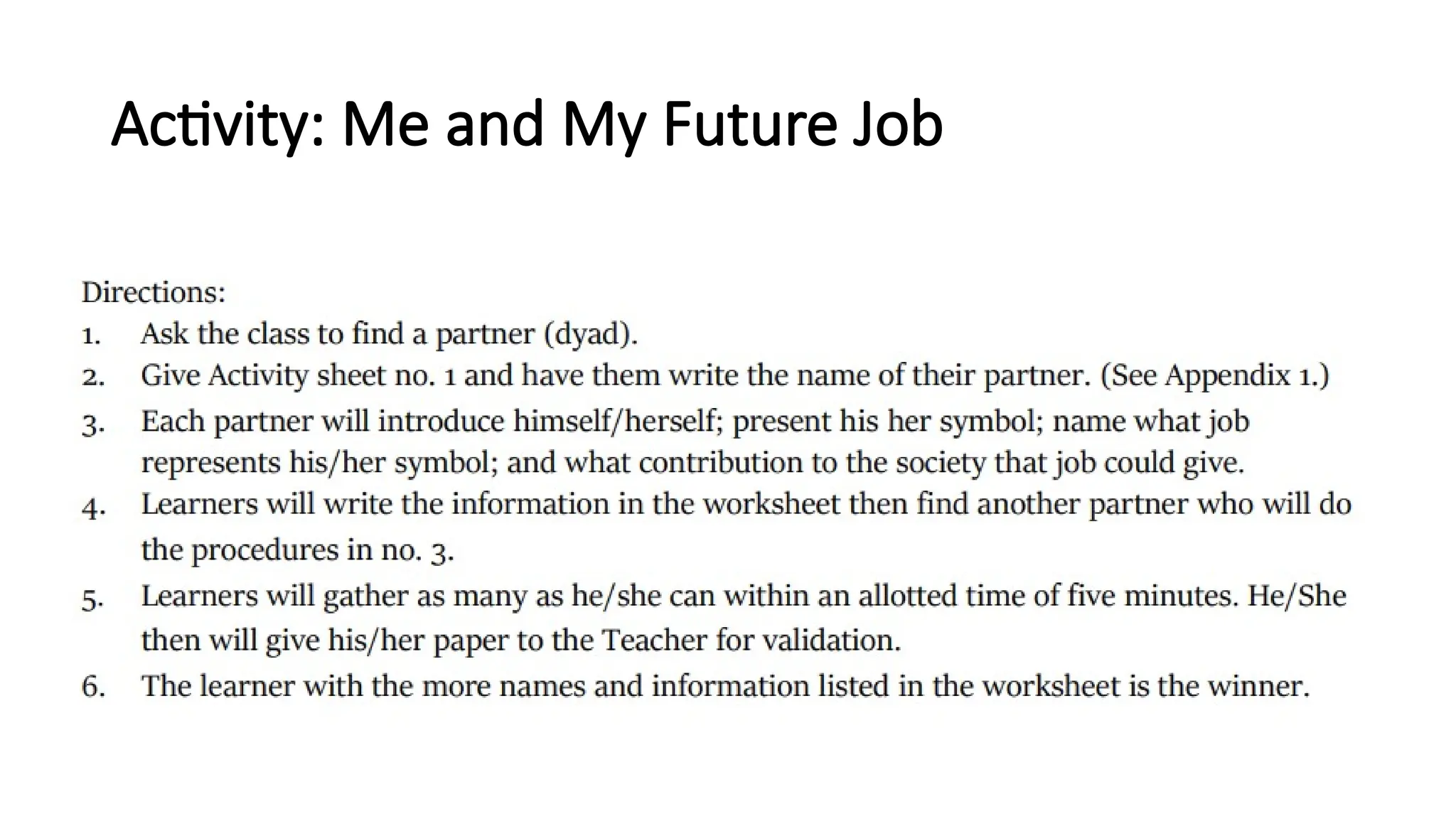 Activity: Me and My Future Job
 