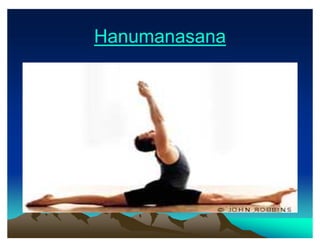 HanumanasanaHanumanasana
 