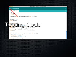 Testing CodeTesting Code
 