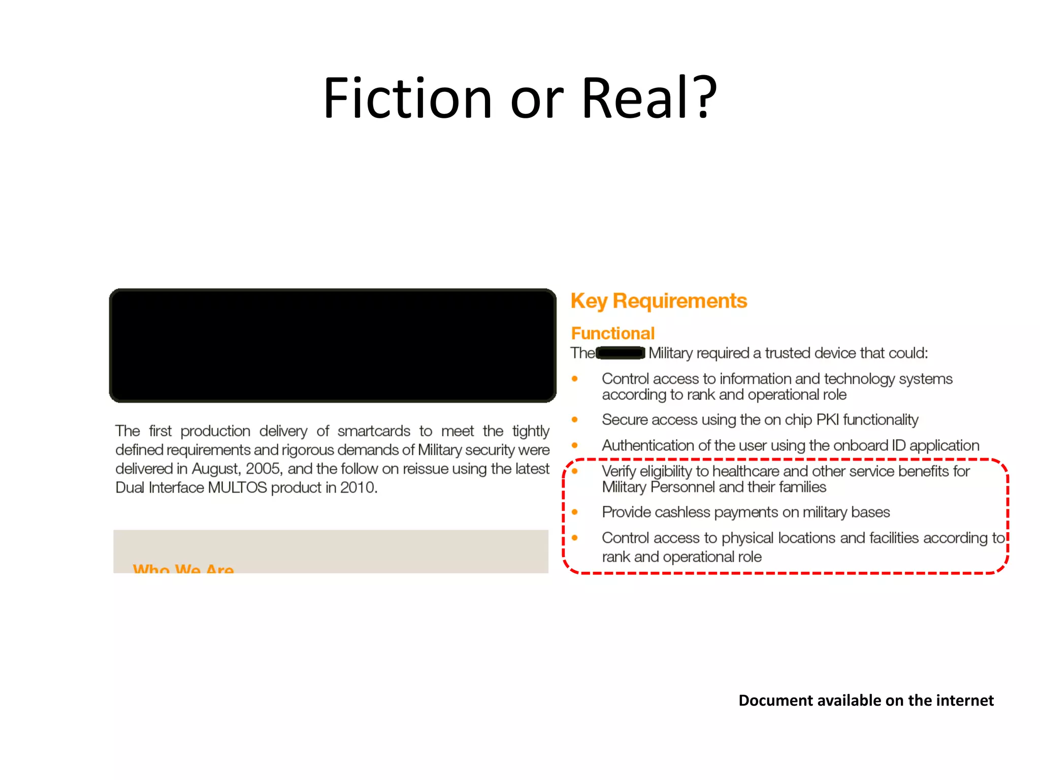 Fiction or Real?




                   Document available on the internet
 