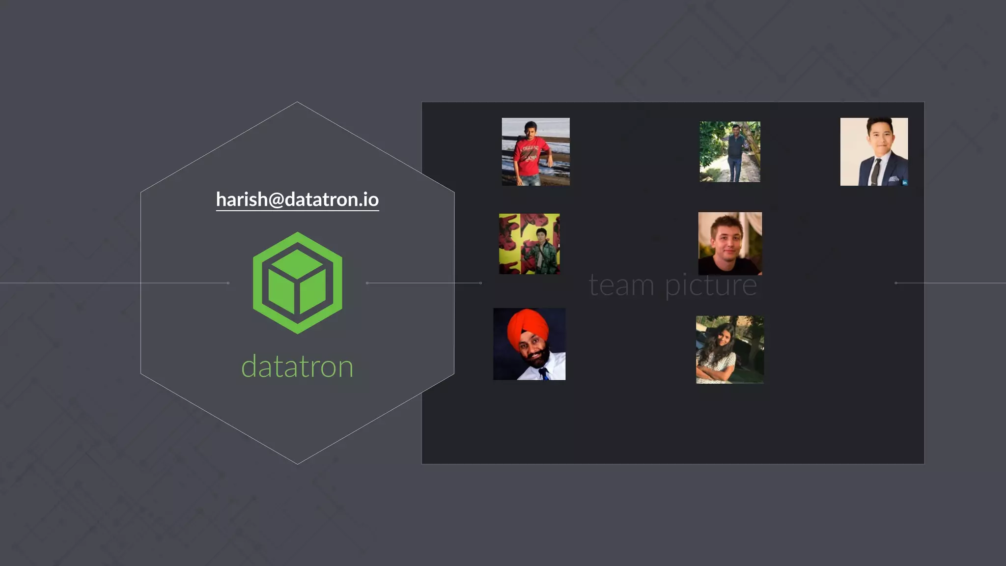 datatron
harish@datatron.io
team picture