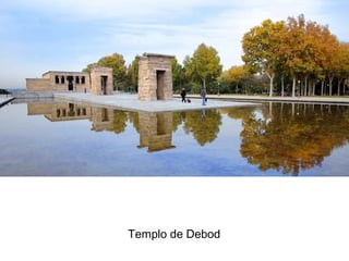 Templo de Debod
 