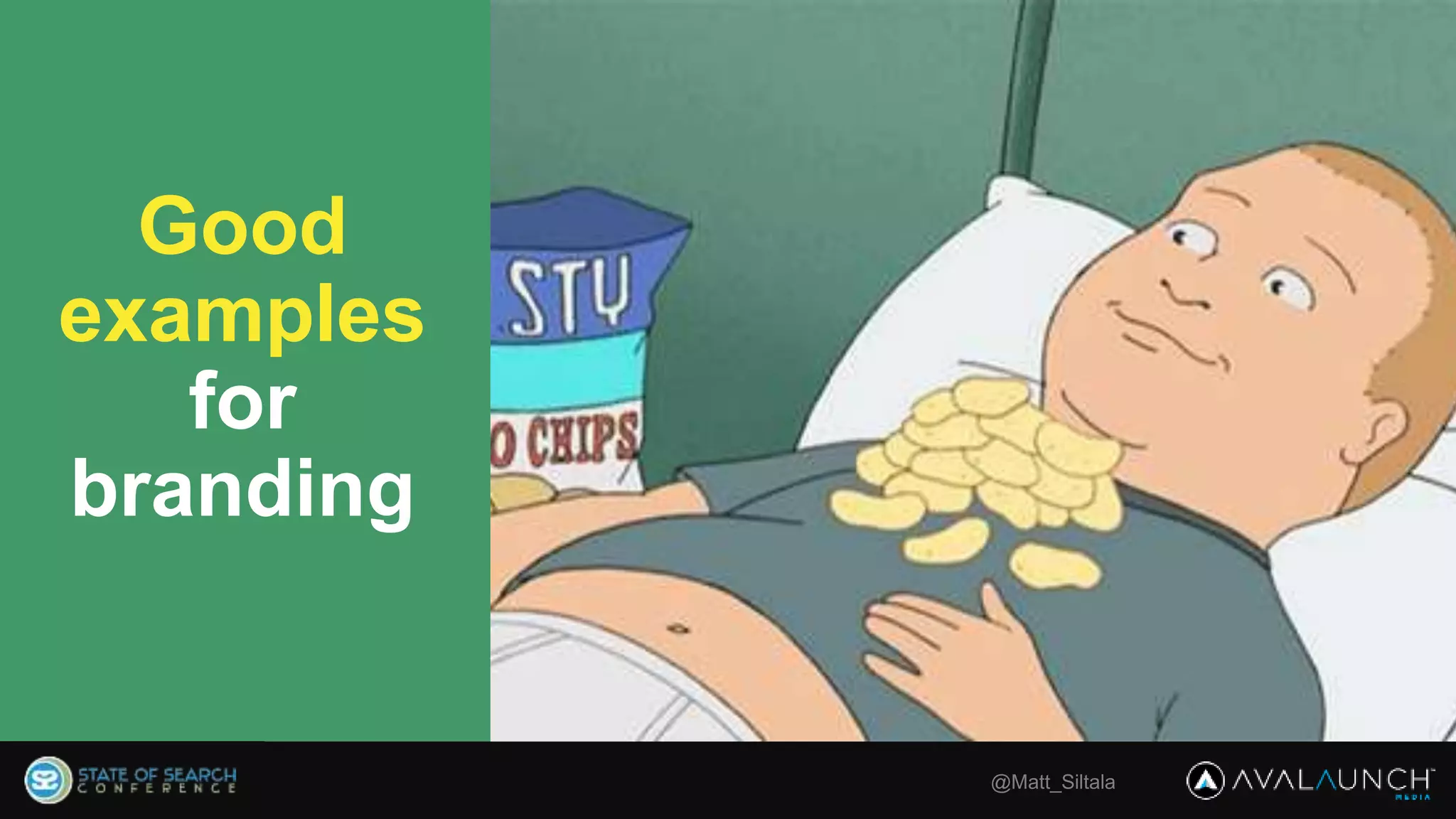 @Matt_Siltala
Good
examples
for
branding
 