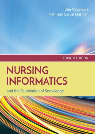 Nursing Informatics and the Foundation of Knowledge 4th Edition PDF | PDF