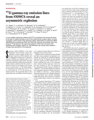 670 8 MAY 2015 • VOL 348 ISSUE 6235 sciencemag.org SCIENCE
SUPERNOVAE
44
Ti gamma-ray emission lines
from SN1987A reveal a...