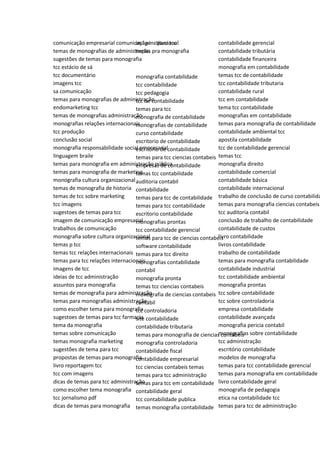 comunicação empresarial comunicação institucional
temas de monografias de administração
sugestões de temas para monografia
tcc estácio de sá
tcc documentário
imagens tcc
sa comunicação
temas para monografias de administração
endomarketing tcc
temas de monografias administração
monografias relações internacionais
tcc produção
conclusão social
monografia responsabilidade social empresarial
linguagem braile
temas para monografia em administração pública
temas para monografia de marketing
monografia cultura organizacional
temas de monografia de historia
temas de tcc sobre marketing
tcc imagens
sugestoes de temas para tcc
imagem de comunicação empresarial
trabalhos de comunicação
monografia sobre cultura organizacional
temas p tcc
temas tcc relações internacionais
temas para tcc relações internacionais
imagens de tcc
ideias de tcc administração
assuntos para monografia
temas de monografia para administração
temas para monografias administração
como escolher tema para monografia
sugestoes de temas para tcc farmacia
tema da monografia
temas sobre comunicação
temas monografia marketing
sugestões de tema para tcc
propostas de temas para monografia
livro reportagem tcc
tcc com imagens
dicas de temas para tcc administração
como escolher tema monografia
tcc jornalismo pdf
dicas de temas para monografia
imagens para tcc
temas pra monografia
monografia contabilidade
tcc contabilidade
tcc pedagogia
tcc de contabilidade
temas para tcc
monografia de contabilidade
monografias de contabilidade
curso contabilidade
escritorio de contabilidade
escritório de contabilidade
temas para tcc ciencias contabeis
empresas de contabilidade
temas tcc contabilidade
auditoria contabil
contabilidade
temas para tcc de contabilidade
temas para tcc contabilidade
escritorio contabilidade
monografias prontas
tcc contabilidade gerencial
temas para tcc de ciencias contabeis
software contabilidade
temas para tcc direito
monografias contabilidade
contabil
monografia pronta
temas tcc ciencias contabeis
monografia de ciencias contabeis
contábil
tcc controladoria
site contabilidade
contabilidade tributaria
temas para monografia de ciencias contabeis
monografia controladoria
contabilidade fiscal
contabilidade empresarial
tcc ciencias contabeis temas
temas para tcc administração
temas para tcc em contabilidade
contabilidade geral
tcc contabilidade publica
temas monografia contabilidade
contabilidade gerencial
contabilidade tributária
contabilidade financeira
monografia em contabilidade
temas tcc de contabilidade
tcc contabilidade tributaria
contabilidade rural
tcc em contabilidade
tema tcc contabilidade
monografias em contabilidade
temas para monografia de contabilidade
contabilidade ambiental tcc
apostila contabilidade
tcc de contabilidade gerencial
temas tcc
monografia direito
contabilidade comercial
contabilidade básica
contabilidade internacional
trabalho de conclusão de curso contabilida
temas para monografia ciencias contabeis
tcc auditoria contabil
conclusão de trabalho de contabilidade
contabilidade de custos
livro contabilidade
livros contabilidade
trabalho de contabilidade
temas para monografia contabilidade
contabilidade industrial
tcc contabilidade ambiental
monografia prontas
tcc sobre contabilidade
tcc sobre controladoria
empresa contabilidade
contabilidade avançada
monografia pericia contabil
monografias sobre contabilidade
tcc administração
escritório contabilidade
modelos de monografia
temas para tcc contabilidade gerencial
temas para monografia em contabilidade
livro contabilidade geral
monografia de pedagogia
etica na contabilidade tcc
temas para tcc de administração
 