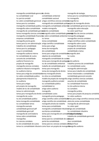 monografia contabilidade gerencial
tcc contabilidade rural
tcc pericia contabil
tcc sobre contabilidade gerencial
temas para tcc contabeis
monografia contabilidade publica
monografia sobre contabilidade
monografia de contabilidade gerencial
temas monografia ciencias contabeis
monografia contabilidade financeira
empresas contabilidade
monografia pronta gratis
temas para tcc em administração
trabalhos de contabilidade
temas para tcc pedagogia
o que é contabilidade
monografia auditoria interna
tcc contabilidade de custos
conceito de contabilidade
auditoria financeira tcc
projeto de monografia
monografia ciencias contabeis
auditoria tributaria monografia
tcc auditoria interna
temas para artigo de contabilidade
tcc sobre contabilidade publica
planejamento tributário tcc
tcc auditoria
temas para artigos
pré projeto de monografia
modelo de tcc de contabilidade
temas tcc administração
temas para monografia de direito
monografia de custos
tcc de contabilidade publica
tema monografia contabilidade
tcc contabilidade temas
monografia exemplo
contabilidade gerencial pdf
contabilidade geral pdf
monografia de controladoria
temas sobre contabilidade
monografias
tcc ciencias contabeis
tcc de contabilidade de custos
temas tcc contabilidade tributaria
tcc direito
contabilidade ambiental
contabilidade nacional
artigos cientificos ciencias contabeis
monografia de contabilidade publica
monografia contabilidade ambiental
modelo monografia
conceito contabilidade
monografia sobre contabilidade gerencial
tcc sobre contabilidade ambiental
tcc temas
temas contabilidade
artigo cientifico contabilidade
temas para artigo
temas de monografia
dre contabilidade
temas para artigos de contabilidade
objetivo da contabilidade
monografia contabilidade de custos
temas para monografia de pedagogia
tcc de contabilidade ambiental
trabalho de contabilidade geral
temas para monografia
temas de monografia de direito
temas monografia direito
tcc etica na contabilidade
modelo de projeto de monografia
monografia auditoria contabil
tcc contabilidade pública
contabilidade tcc
artigo sobre auditoria
monografia
contabilidade custos
monografia pronta pedagogia
artigo cientifico sobre contabilidade
artigo cientifico de contabilidade
monografia direito do trabalho
temas para contabilidade
monografia contabilidade tributária
escritorios contabilidade
temas para monografia em contabilidade e auditoria
temas de tcc
temas para tcc contabilidade de custos
portal da contabilidade
temas para tcc ciencias contabeis 2013
como fazer um projeto de monografia
monografia de teologia
temas para tcc contabilidade financeira
tcc monografia
monografia tcc
projeto de monografia direito
tcc contabilidade gerencial nas micro e peq
monografia sobre educação
tcc sobre sped fiscal
monografias de ciencias contabeis
monografia pedagogia
monografias ciencias contabeis
artigos cientificos sobre contabilidade
monografia sobre custos
monografia direito penal
projeto de contabilidade
contabilidade criativa
monografia abnt
tcc custos
tcc
tcc de auditoria
trabalhos prontos de contabilidade
tcc contabilidade custos
monografia administração
temas para trabalho de contabilidade
temas relacionados a contabilidade
contabilidade gerencial conceito
artigo cientifico ciencias contabeis
assuntos de contabilidade
tcc contabilidade financeira
tcc de auditoria interna
tcc contabeis
monografia juridica
temas para projeto de pesquisa contabilida
tcc sobre auditoria
temas para artigo cientifico ciencias contab
plano de contas contabilidade
monografia de administração
tcc sobre sped
artigos de contabilidade
tcc contabilidade tributária
monografia teologia
trabalho de contabilidade gerencial
tcc sped
doar contabilidade
tcc sped fiscal
monografia auditoria
 