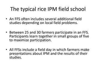 45. Farmers field school (the ipm farmer field school) A Series of ...