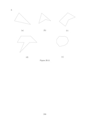 2.
(a) (b) (c)
(d) (e)
Figura 29.11
216
 