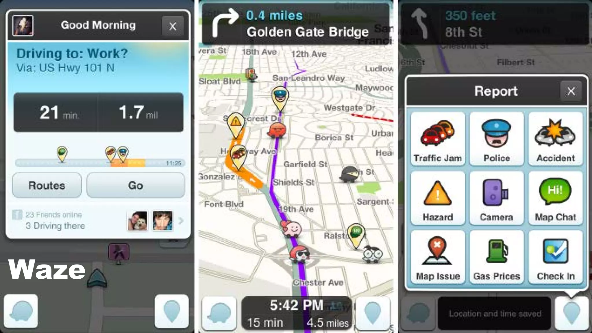 Waze
 