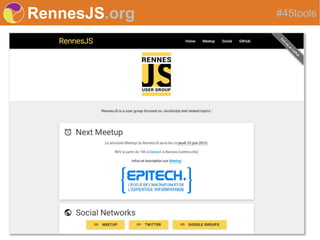 RennesJS.org #45tools
 