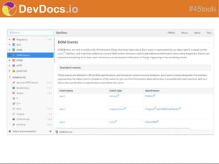 DevDocs.io #45tools
 