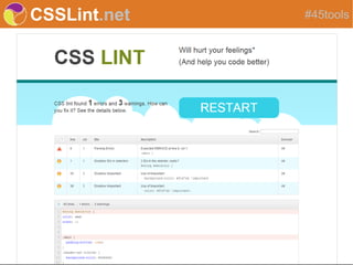 CSSLint.net #45tools
 