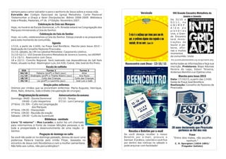 VIII Grande Encontro Metodista de
Jovens e Juvenis
De 31/10 a
0 2 / 1 1 , n a
U N I M E P .
A l é m d e
p l e n á r i a s
vive, o Gran-
de Encontro
terá minis-
trações de
louvor e pa-
lavra, ofici-
nas e muitos
momentos
de comunhão. Visite
5re.juventudemetodista.org.br/ge/sobre.php
tenha todas as informações e faça sua
inscrição. Preletores: Bispo Adonias
Pereira do Lago, Edson Teixeira,
Anderson Bomfim e pr Djalma Lima.
Marcha para Jesus 2015
Data: 17/10/15, a partir das 11h00.
Saída da Praça José Bonifácio
Realização: Conselho de Pastores de
Piracicaba.
Frase
“Entre dois males, não escolha
nenhum.”
C. H. Spurgeon (1834-1892/
Pregador batista)
sempre para o amor salvador e para o senhorio de Jesus sobre a nossa vida.
Extraído de: Colégio Episcopal da Igreja Metodista. Carta Pastoral
Testemunhar a Graça e fazer Discípulos/as. Biênio 2008-2009. Biblioteca
Vida e Missão, Pastorais, nº 16. 1ª Edição. Novembro 2007.
Celebração da Ceia nos Marques
Hoje, no horário da Escola Dominical, o Pr. Rinaldo estará na Congregação dos
Marques ministrando a Ceia do Senhor.
Celebração da Ceia do Senhor
Hoje, no culto, celebraremos a Ceia do Senhor. Esteja orando e se preparando
para este momento de comunhão.
Agenda
17/10, a partir da 11h00, na Praça José Bonifácio: Marcha para Jesus 2015 –
Realização do Conselho Pastores Piracicaba.
31/10, sábado, às 19h na Catedral Metodista: Casamento coletivo.
31/10-02/11: VIII Grande Encontro Metodista de Jovens e Juvenis, na UNIMEP.
13 a 15/11: Reencontro com Deus.
18 a 22/11: Concilio Regional. Será realizado nas dependências do Ipê Park
Hotel, situado na Rod. Washington Luís, km 428, Cedral, São José do Rio Preto.
Escala do cultinho
Oração pelos enfermos
Oremos por irmãos que se encontram enfermos: Maria Augusta, Henrique,
Aline, Nani, Antonio, João e Eliete (recuperação de cirurgia).
Programaçãodasemana Aniversariantesdasemana
Domingo: 9h00 - Escola Dominical 01/10 - Tereza
19h00 - Culto Vespertino 07/10 - Leni Camargo
2ª feira: 19:30h - Culto na Congregação
dos Marques
4ª feira: 19h30 - Discipulado
5ª feira: 19h30 - Reunião de oração
Sábado: 19h30 - Culto da Juventude
Biblioteca - novidade
Livro o autor faz um chamado“O retorno” - Max Lucado:
para retornarmos à Fonte de nossas bênçãos pessoais e de
toda a prosperidade e desenvolvimento de uma nação: O
Senhor.
Pregação de domingo no culto
Se você não pode vir no domingo passado, deixou de ouvir uma
poderosa Palavra trazida pelo irmão Filipe, baseada no
encontro de Jesus com Nicodemos e com a mulher samaritana.
Não falte aos cultos, não perca bênçãos!!
Versículo
Reencontro com Deus - 13-15/11
Receba o Boletim por e-mail
Se você deseja receber o nosso
Boletim por e-mail, procure o
Samuel. É prático, colorido e você fica
por dentro das notícias no sábado e
pode arquivar com facilidade!
DIA Turma 1 Turma 2
04/10 Fabiana (profª) e Marli (aux) Aline
11/10 Elisângela (profª) e Thalita Ribeiro (aux) Ana Paula
18/10 Culto das Crianças Culto das Crianças
25/10 Lia (profª) e Laurinha (aux) José Luis e Gabi
 