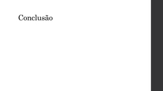 Conclusão
 