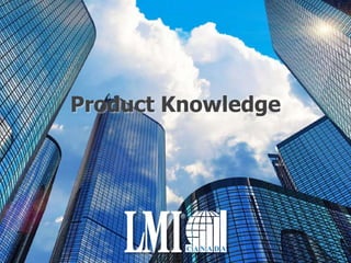 Product Knowledge
 