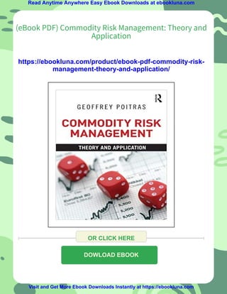 (eBook PDF) Commodity Risk Management: Theory and Application | PDF
