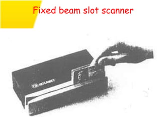 Fixed beam slot scanner
 