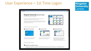 29
User Experience – 1st Time Logon
•
 