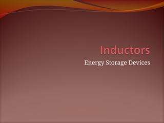 Basic Inductors Power Point Presentation Ppt
