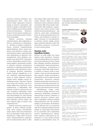 23Pro terveys
TÄYDENNYSTÄ OSAAMISEEN
perustuvan hoitotyön johtamisen opin-
tokokonaisuuteen (2014 – 2015) osal-
listuivat kaikki organisaation hoitotyön
johtajat ja hoitotyön asiantuntijat, sekä
hoitotyön johtajien varahenkilöt. Koulu-
tukseen osallistui myös hoitotyön johtajia
perusterveydenhuollosta. Täydennys-
koulutus toteutui pääosin työaikaan kuu-
luvana ja koulutuskustannukset kohden-
tuivat työnantajalle.
Näyttöön perustuvan toiminnan
opintokokonaisuus alkoi johdannolla ai-
heeseen, perehtymisenä verkkoympäris-
tö - Moodleen ja kirjaston etäkäyttöön.
Olimme miettineet ennakkotehtävänä
käytännönläheisen aiheen omasta työs-
tämme, josta lähtisimme etsimään näyt-
töä koulutuksen aikana. Oppimistehtävät
olivat aikataulutettu ja ohjeistettu verk-
koympäristössä. Ensin lähdimme työs-
tämään omaa aihetta PICO -kysymyksen
muotoon. Tämän jälkeen mietimme haku-
sanoja. Kaikkein vaativimmaksi osuudek-
si osoittautui kuitenkin systemaattinen
tiedonhaku eri sähköisistä tietokannoista
hakusanojen avulla. Opettelimme yhdes-
sä arvioimaan kriittisesti saamaamme
näyttöä. Esitimme ohjaajillemme ja toi-
nen toisillemme aikaansaannoksiamme
antaen ja saaden palautetta verkossa.
Lopuksi teimme kirjalliset raportit tie-
donhakuprosessista. Opintojen kuluessa
moni meistä taisi huomata, että oli ku-
vitellut hallitsevansa tiedonhaun, mutta
todellisuudessa ei hallinnutkaan asiaa
riittävästi. Arvioimme yhdessä myös saa-
tujen tieteellisten artikkeleiden näytön
laatua ja vahvuutta, joka niin ikään osoit-
tautui haasteelliseksi. Ne, jotka selvisivät
ja jaksoivat sinnikkäästi ahertaa vaikeuk-
sista huolimatta, arvioivat lopuksi, että
olivat oppineet paljon ja koimme aitoa
onnistumisen iloa.
Näyttöön perustuvan toiminnan joh-
taminen oli jatkoa edelliselle kurssille.
Tässä osassa opintoja suunnittelimme
saadun näytön avulla uutta toimintamal-
lia ja sen käytäntöön vientiä omassa toi-
minnassamme. Vaikka näyttö oli haettu
omaan, käytännönläheiseen ongelmaan,
niin sen implementointi arkeen ei ollut-
kaan helppoa: Miten saada muut vakuut-
tumaan näytöstä? Olinko itse oikeasti
vakuuttunut näytön vaatimista toiminnan
muutoksista? Mitä keinoja käytän imple-
mentointiin? Näitä pohdimme. Loppuse-
minaaria varten teimme posterit omista
implementointisuunnitelmistamme siitä
vaiheesta, missä kukin suunnitelmansa
kanssa oli. Loppuseminaarissa sitten esit-
telimme niitä toisillemme ja kurssin oh-
jaajille. Seminaari oli vuorovaikutteinen
ja rakentava. Kurssin ohjaajat antoivat
paljon positiivista palautetta meille siitä,
missä olimme onnistuneet - ja ideoita sii-
tä, miten voisimme jatkaa.
Haastava mutta
tarpeellinen koulutus
Koulutus oli meille kaikille työn ohessa
haastava mutta tarpeellinen. Ymmärrys
hoitotyön johtajan kliinisen työn näyttöön
perustuvasta johtamisesta kasvoi. Saatiin
lisää valmiuksia muutoksen johtamiseen
ja harjaannuttiin implementointisuunni-
telman laatimisessa, toteuttamisessa ja
arvioinnissa. Osalle tällä tavalla toteutet-
tu koulutus oli sopivan vaativa ja haas-
teellinen, mutta osa koki kokonaisuuden
liian vaativaksi. Omalla innostuksella ja
motivaatiolla oli suuri merkitys kurssista
selviytymiseen. Innostuneet hoitotyön
johtajat ja asiantuntijat innostivat ja moti-
voivat myös vähemmän innostuneita. Yh-
dessä tekeminen ja yhteiset haasteet lisä-
sivät myös yhteenkuuluvuuden tunnetta.
Johtopäätöksenä voidaan todeta,
että hoitotyön johtajat tarvitsevat oman
osaamisensa päivittämistä vastatakseen
tiukentuneisiin hoitotyön johtamisen ja
näyttöön perustuvan toiminnan johta-
misen vaatimuksiin. Hoitotyön johtajien
täydennyskoulutus tulee olla suunnitel-
mallista ja systemaattista. Koulutukseen
ei tulisi hakeutua vain sen perusteella,
mikä sattuu kulloinkin yksilönä hoitotyön
johtajaa tai asiantuntijaa kiinnostamaan
tai sen perusteella, miten organisaation
resurssit koulutustarpeeseen taipuvat.
Oman osaamisen vahvistaminen ja täy-
dentäminen on myös meidän hoitotyön
johtajien ja asiantuntijoiden oikeus. Oi-
LÄHTEET
Cadmus E. & Wisniewska E.K. (2013) Measuring ﬁrst-line nurse
manager work: instrument: development and testing. JONA: The
Journal of Nursing Administration 43 (12), 673-679.
Gould D. (2008) The matron's role in acute National Health
Service trusts. Journal of Nursing Management 16 (7), 804-812.
Meyer R.M., O'brien-Pallas L., Doran D., Streiner D., Ferguson-
Paré M. & Dufﬁeld C. (2011) Front-line managers as boundary
spanners: effects of span and time on nurse supervision satisfacti-
on. Journal of Nursing Management 19 (5), 611-622.
Stoddart K., Bugge C., Shepherd A. & Farquharson B. (2014)
The new clinical leadership role of senior charge nurses: a mixed
methods study of their views and experience. Journal of Nursing
Management 22 (1), 49-59.
Surakka T. (2008) The nurse manager's work in the hospital en-
vironment during the 1990s and 2000s: responsibility, accoun-
tability and expertise in nursing leadership. Journal of Nursing
Management 16 (5), 525-534.
Wilkinson J.E., Nutley S.M. & Davies H.T. (2011) An explora-
tion of the roles of nurse managers in evidence-based practice
implementation. Worldviews on Evidence-Based Nursing 8 (4),
236-246.
kealla osaamisella tuotetaan organisaati-
on kannalta kustannustehokkaita ja poti-
laan kannalta tuloksellista ja vaikuttavaa
hoitotyötä.
JOHANNA BJERREGÅRD MADSEN
TtM, TtT – opisk.
Hallintoylihoitaja, Pohjois-Karjalan
sairaanhoito- ja sosiaalipalvelujen ky
ARJA KAILA
TtT, Kehittämisylihoitaja,
Pohjois-Karjalan sairaanhoito- ja
sosiaalipalvelujen ky
MENTOROINTI ANKKUROI MAAHANMUUTTAJAT
TYÖELÄMÄÄN ARTIKKELLIN KIRJALLISUUS S. 12
Ahlfors, G., Saarela, I., Vanhanen, S. & Wetzer-Karlsson, M.
2014. Työuramentoroinnilla tuloksiin – Opas koulutettujen maa-
hanmuuttajien mentorointiin. Helsinki: Väestöliitto.
Forsander, A. 2013. Maahanmuuttajien sijoittuminen työelä-
mään. Teoksessa T. Martikainen, P. Saukkonen & M. Säävälä
(toim.) Muuttajat – Kansainvälinen muuttoliike ja suomalainen
yhteiskunta. Helsinki: Gaudeamus, 220–244.
Karjalainen, M. 2010. Ammattilaisten käsityksiä mentoroinnista
työpaikalla. Jyväskylän yliopisto. Kasvatustieteiden laitos. Väitös-
kirja.
Korhonen, V. & Puukari, S. 2013. Kohti monimuotoisuuden hal-
tuunottoa – suunnistusmerkkejä matkalla tulevaan. Teoksessa V.
Korhonen & S. Puukari (toim.) Monikulttuurinen ohjaus- ja neuvon-
tatyö. Jyväskylä: PS-kustannus, 366–377.
Kupias, P. & Salo, M. 2014. Mentorointi 4.0. Helsinki: Talentum.
Leskelä, J. 2005. Mentorointi aikuisopiskelijan ammatillisen ke-
hittymisen tukena. Tampereen yliopisto. Kasvatustieteiden laitos.
Väitöskirja.
Nylund, M. & Yeung, A. B. 2005. Vapaaehtoistoiminta: Anti,
arvot ja osallisuus. Tampere: Vastapaino.
Väestöliitto. Womento - naisten mentoriverkosto. http://www.
vaestoliitto.ﬁ/monikulttuurisuus/womento/
Yhdenvertaisuuslaki 1325/2014. http://www.ﬁnlex.ﬁ/ﬁ/
laki/alkup/2014/20141325#Pidp517104
 