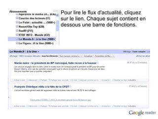 Pour lire le flux d'actualité, cliquez sur le lien. Chaque sujet contient en dessous une barre de fonctions. 