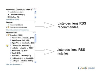 Liste des liens RSS installés Liste des liens RSS recommandés  