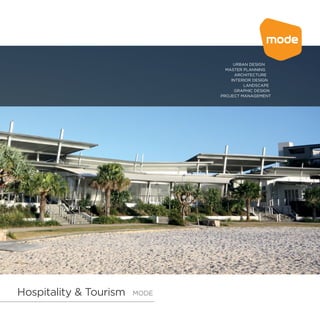 Hospitality & Tourism MODE
 