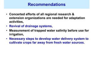 Adaptation strategy for crop production in changing climate: Saline-prone Barisal region