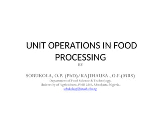 Comprehensive Unit Operations in Food Processing Engineering | PPT