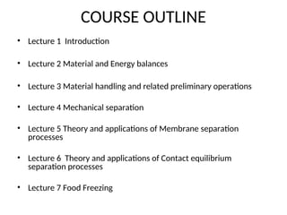 Comprehensive Unit Operations in Food Processing Engineering | PPT