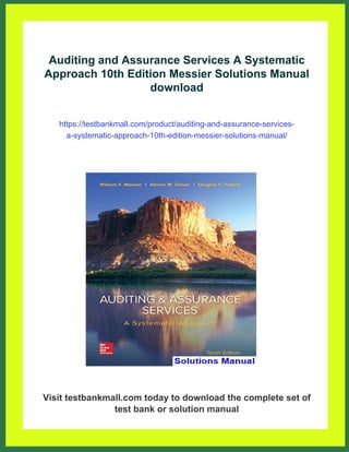 Auditing and Assurance Services A Systematic Approach 10th Edition Messier Solutions Manual | PDF