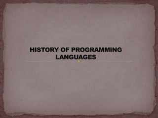 History of Programming Language | PPTX | Programming Languages | Computing