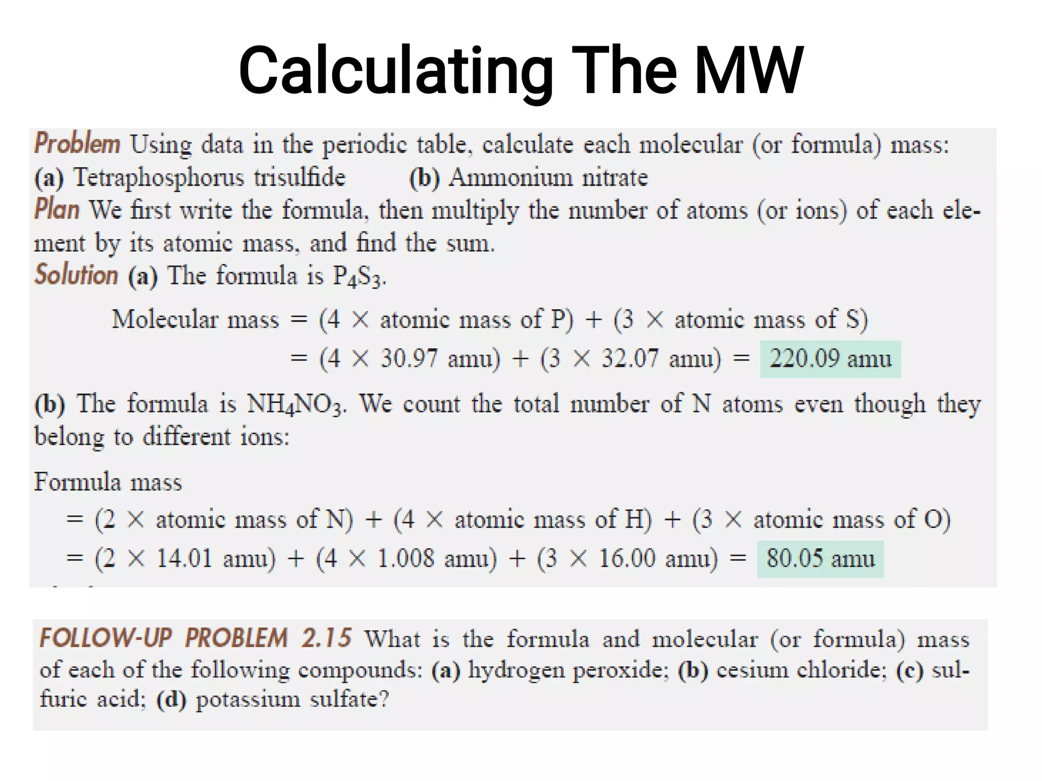 Calculating The MW
 