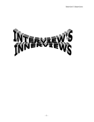 Interview’s Innerviews
- 1 -
 