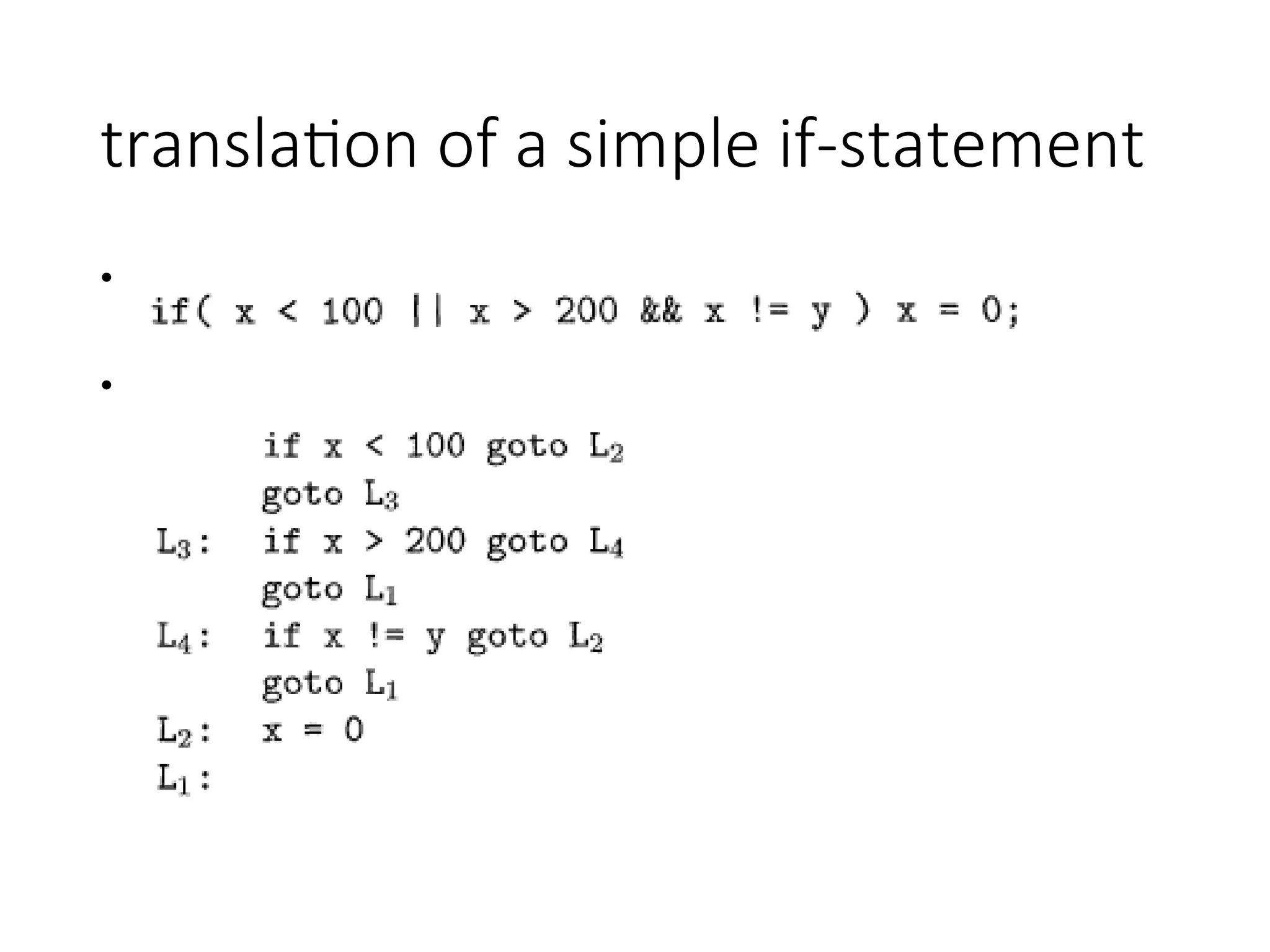 translation of a simple if-statement
•
•
 