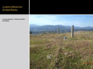 2,000m3 Reservoir SCADA Works 
2,000m3 Reservoir - Ultrasonic Water Level Meter  