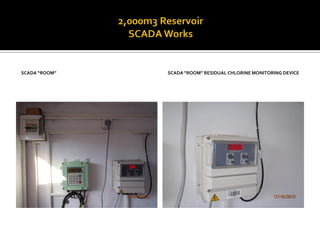 SCADA “ROOM” 
SCADA “ROOM” RESIDUAL CHLORINE MONITORING DEVICE  