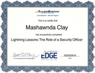 02/23/2015
Lightning Lessons:The Role of a Security Officer
Mashawnda Clay
 