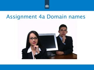 Assignment 4a Domain names 