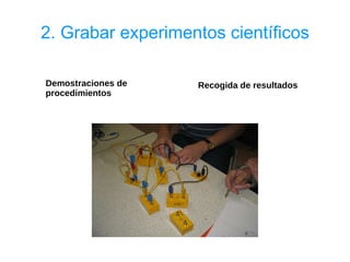 Grabar paso a paso los procedimientos 