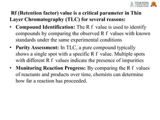 Retention Factor Values Detailed Overview of Thin Layer and Paper Chromatography Techniques | PDF