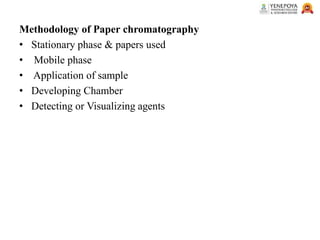 Paper Develop Mobile Application Detailed Overview of Thin Layer and Paper Chromatography Techniques | PDF