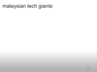 malaysian tech giants 