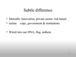 Subtle difference ,[object Object],[object Object],[object Object]