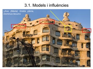 «Ave (Maria) Gratia plena,
Dominus tecum»
3.1. Models i influències
 