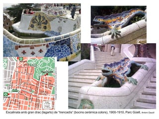 Escalinata amb gran drac (lagarto) de “trencadís” (bocins ceràmica colors), 1900-1910, Parc Güell, Antoni Gaudí
 